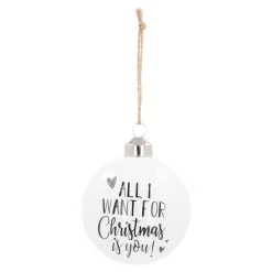 Witte Kerstbal 'All I Want For Christmas Is You!'